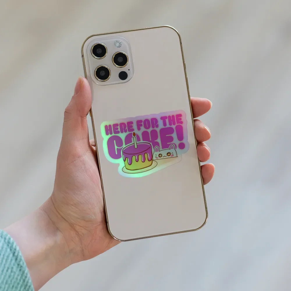 'HERE FOR THE CAKE!' Holo Sticker product image (8)