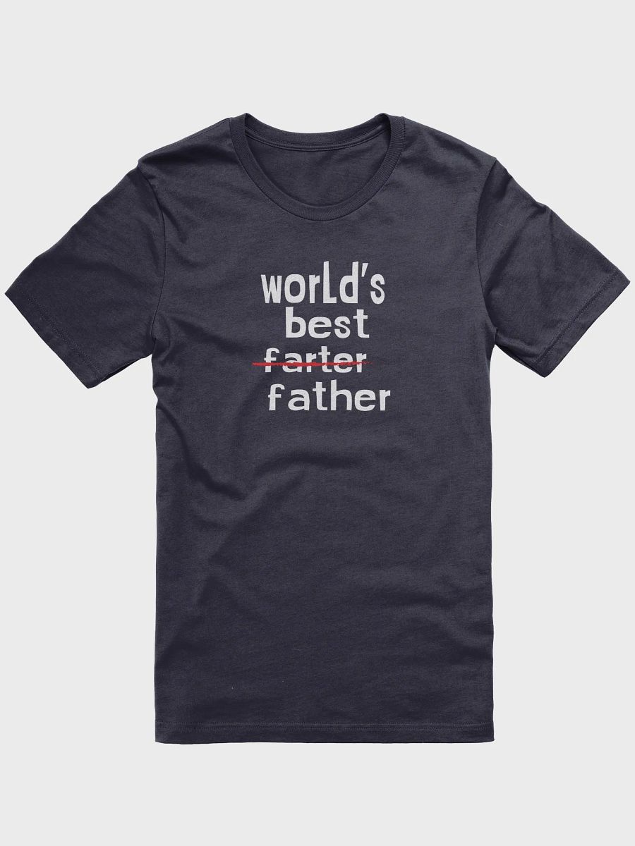 World’s Best Farter Father T-Shirt product image (1)