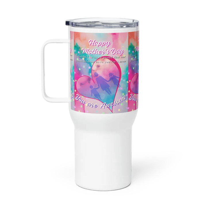 awesome mom Travel Mug gift for daughter on mothersday product image (1)