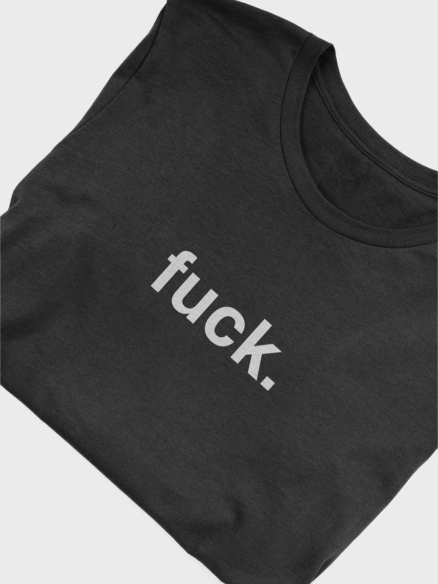 Supersoft Printed T-Shirt - f*ck. product image (5)