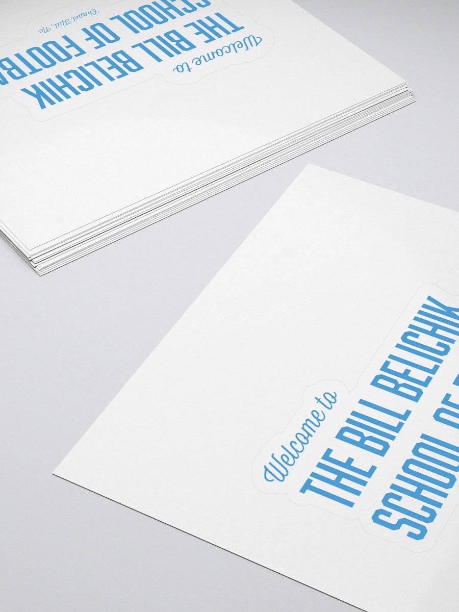 Welcome to the Bill Belichik School of Football Sticker (Blue) product image (4)