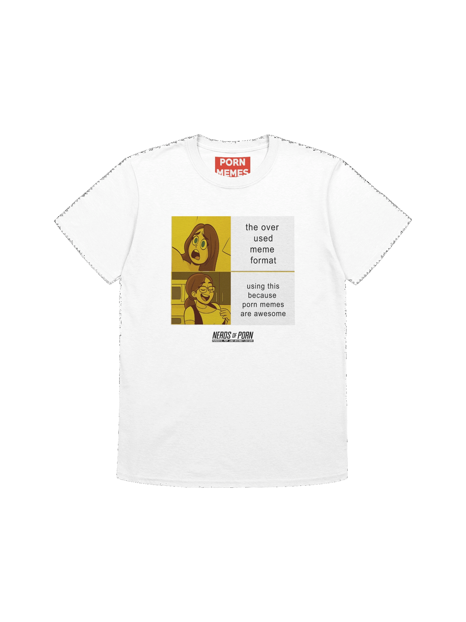 Porn Meme Format Tee (white) product image (1)