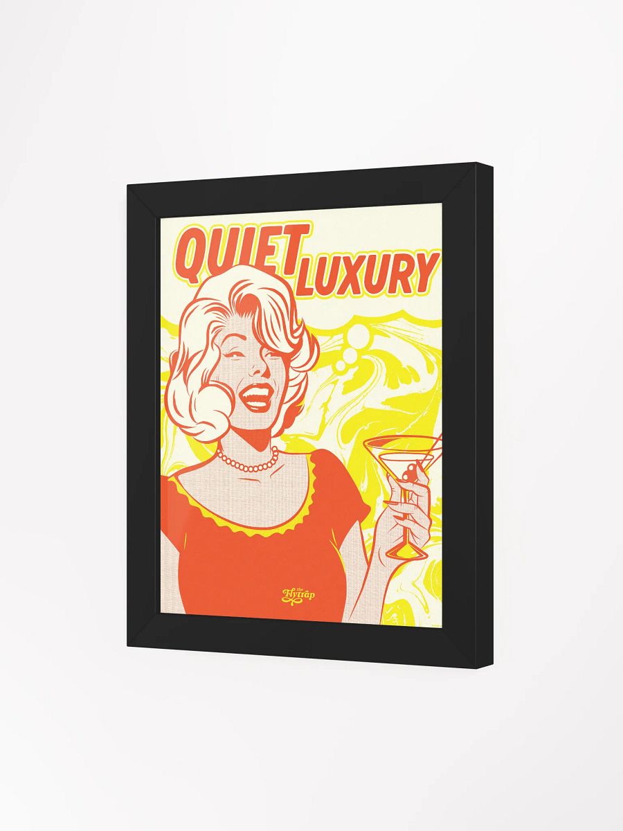 Quiet Luxury 8x10 framed poster product image (9)