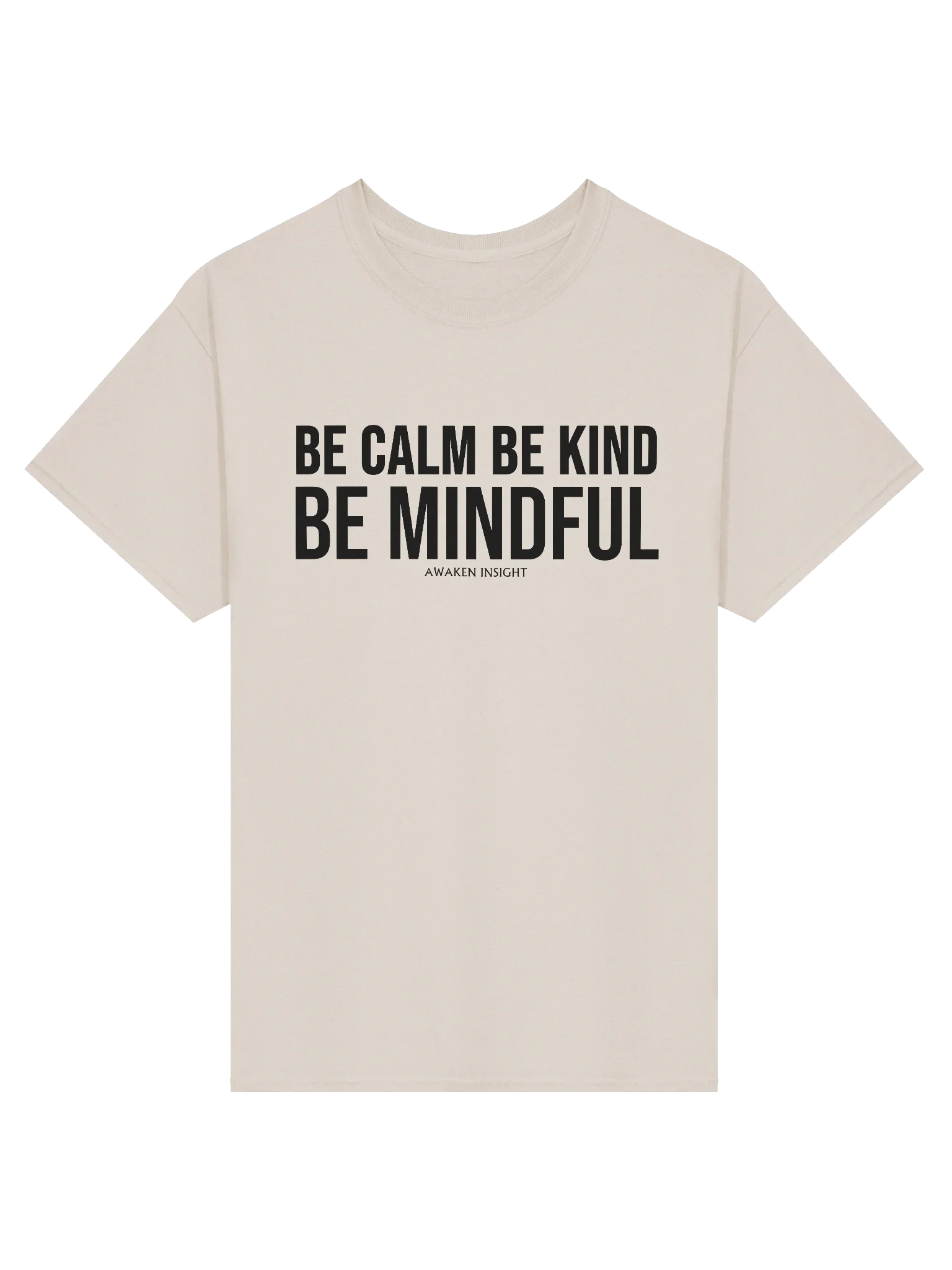 BE MINDFUL T-Shirt (Black Print) product image (1)