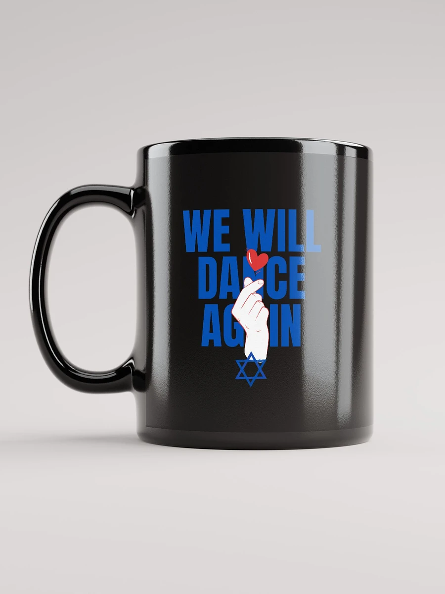 We Will Dance Again Mug product image (12)