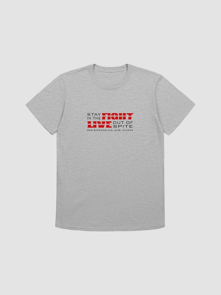 Stay in the Fight, Live Out of Spite - Black Text product image (2)