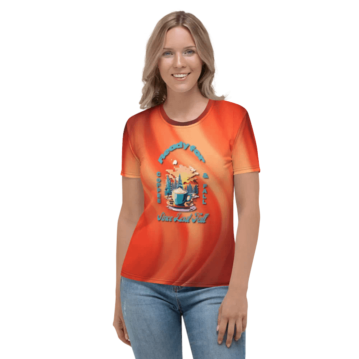 Ready for Coffee and Fall, Since Last Fall All Over Print T-shirt product image (2)