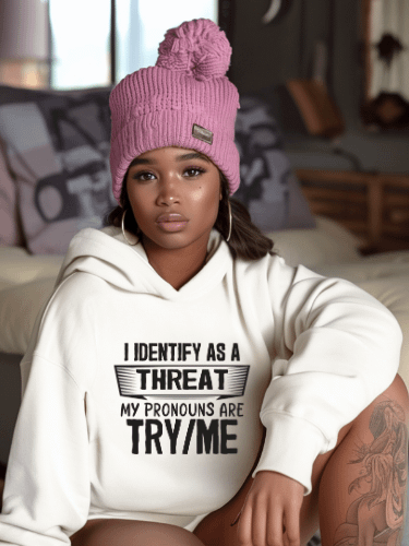 I Identify As A Threat Hoodie product image (4)