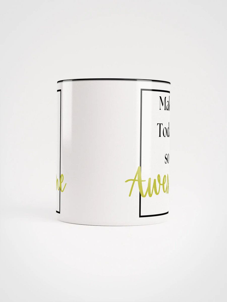 Make today so awesome product image (61)