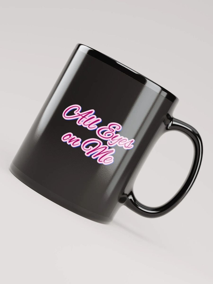 All Eyes on Me Mug product image (8)