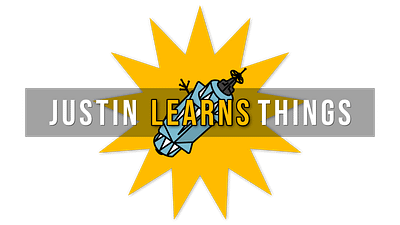 justinlearnsthings
