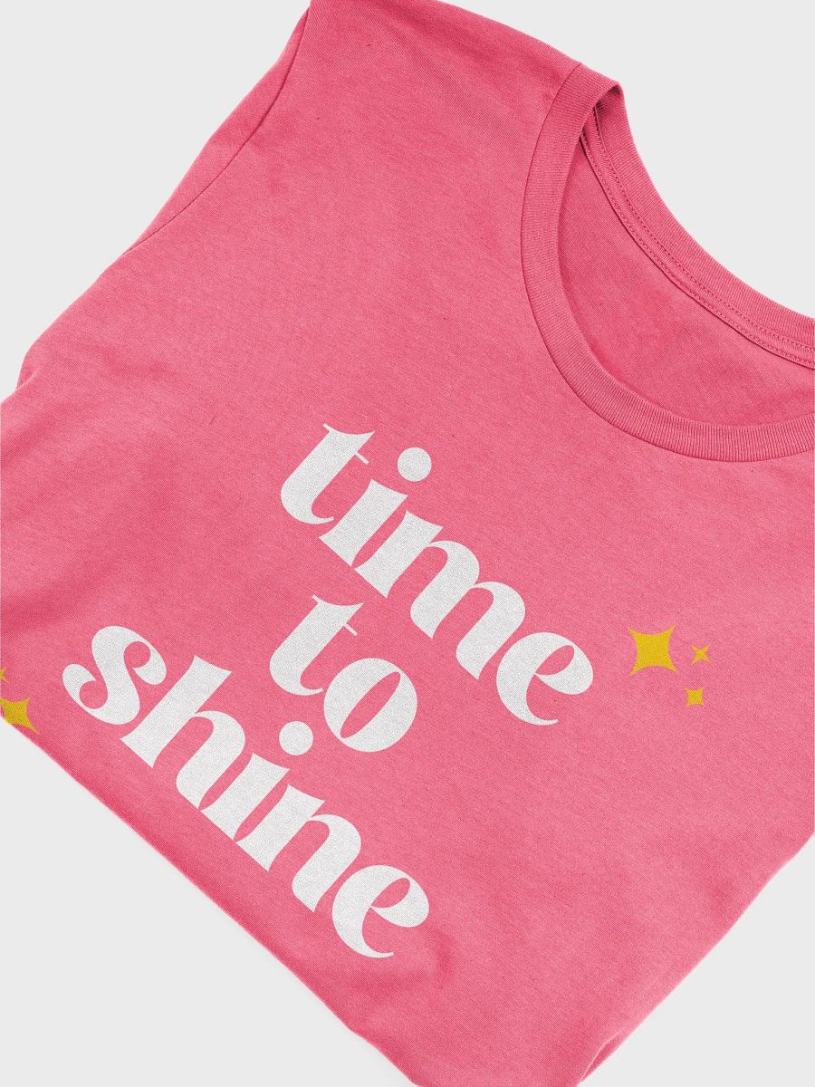Recital 2025 Unisex T-Shirt | Time to Shine | Multiple Colour Options with White Text product image (15)