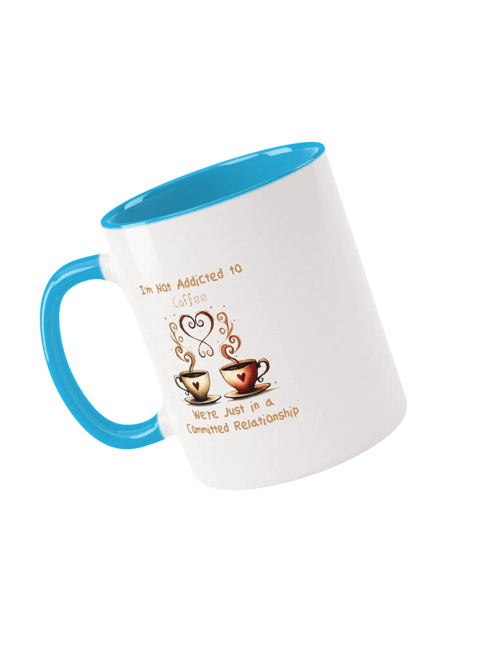 Coffee Committed Relationship Ceramic Mug with Color Inside product image (14)