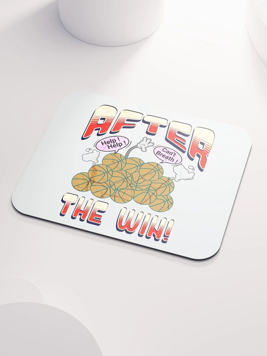 After The Win Basketball Hoops Madness Mouse Pad product image (3)