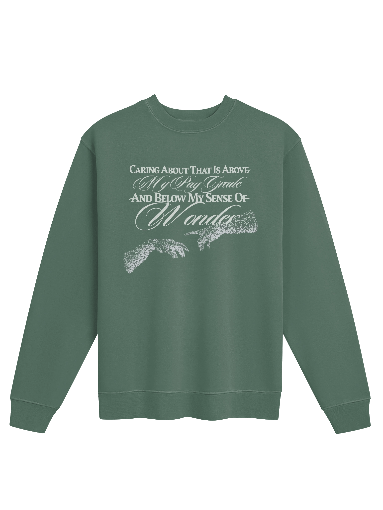 Caring Is Above My Pay Grade Premium Crewneck product image (1)