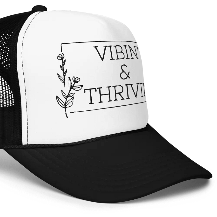 Vibin' & Thrivin' Foam Trucker Hat product image (7)