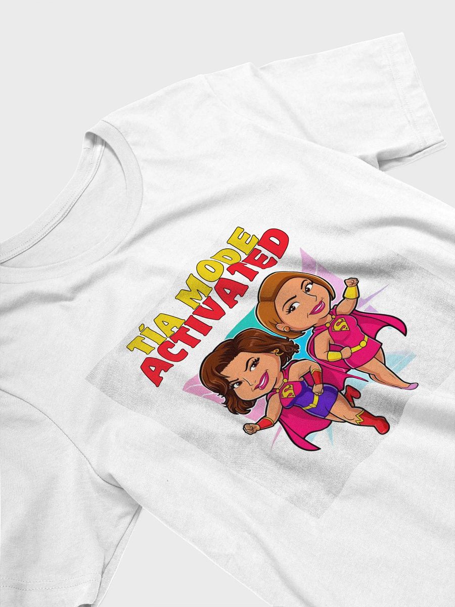 THE TÍAS TEES - “Tía mode: activated.” product image (3)