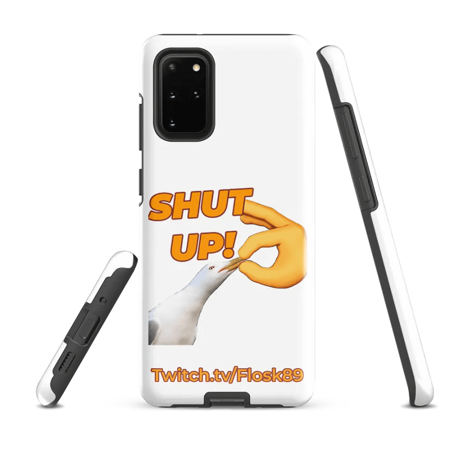 Though Case for Samsung - SHUT UP! product image (5)
