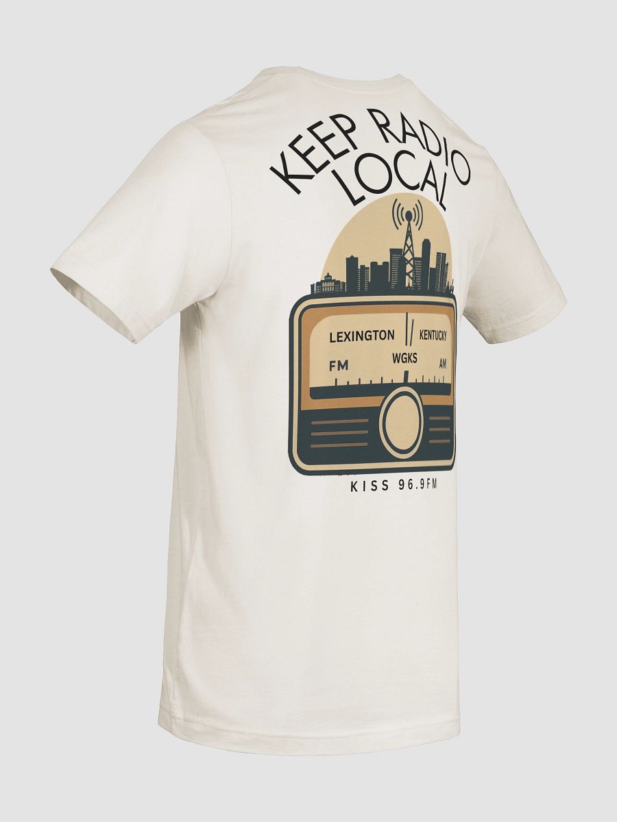 Keep Radio Local T-shirt product image (46)