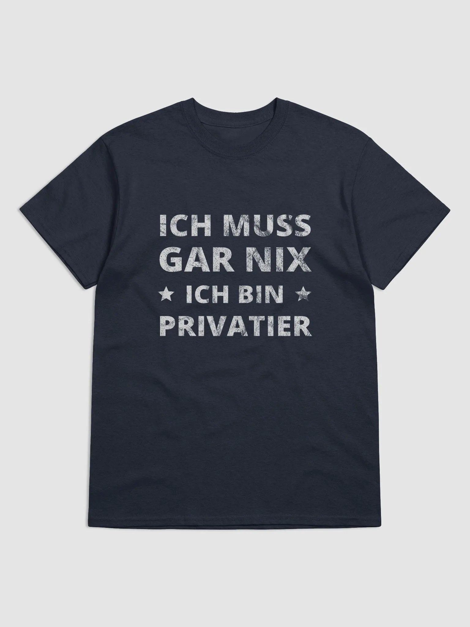 T-Shirt Rente Rentner Privatier Ruhestand | Geschenk Spruch Sprüche | Ich muss gar nix- ich bin Privatier product image (2)