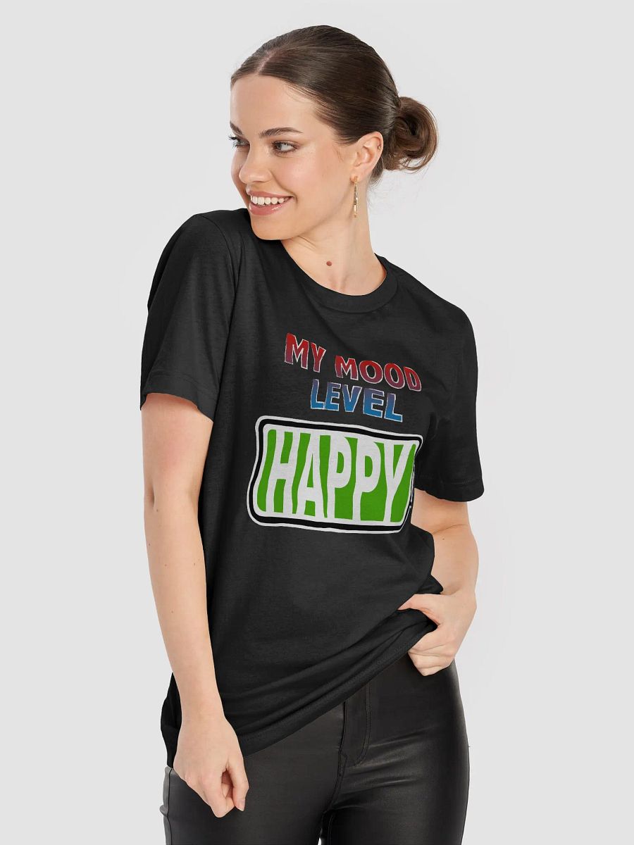 My Mood Level - Happy T-Shirt product image (5)