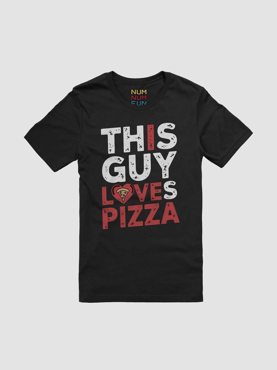 This guy loves pizza product image (1)