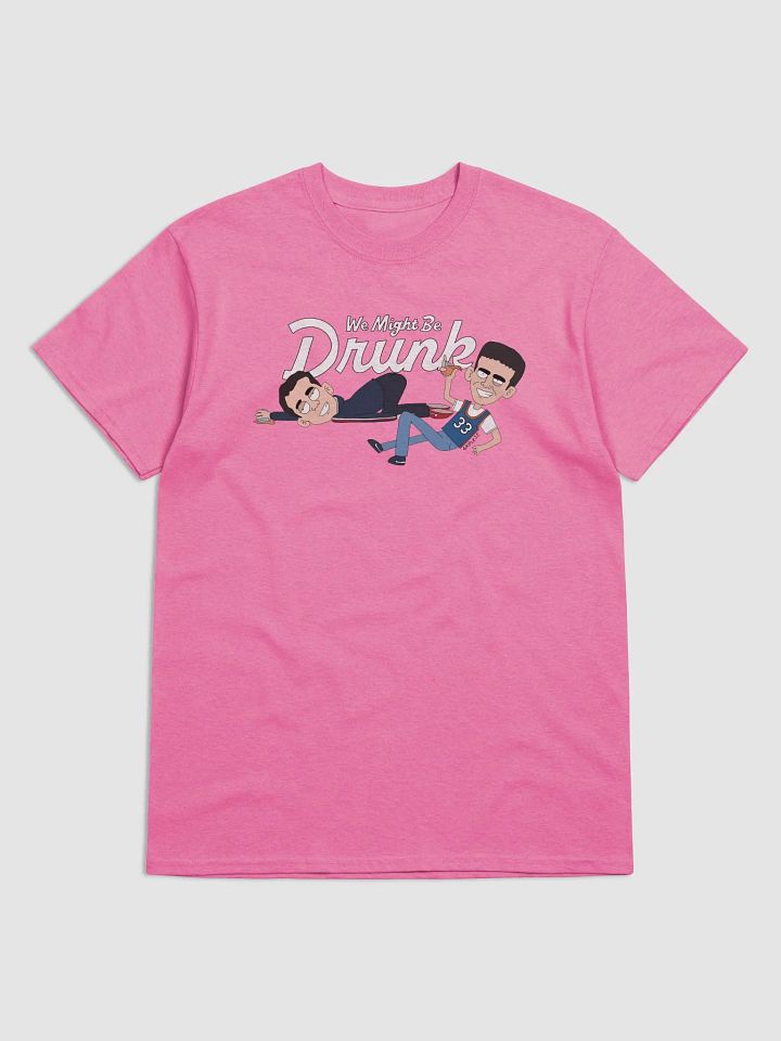 We For Sure Are Drunk product image (1)