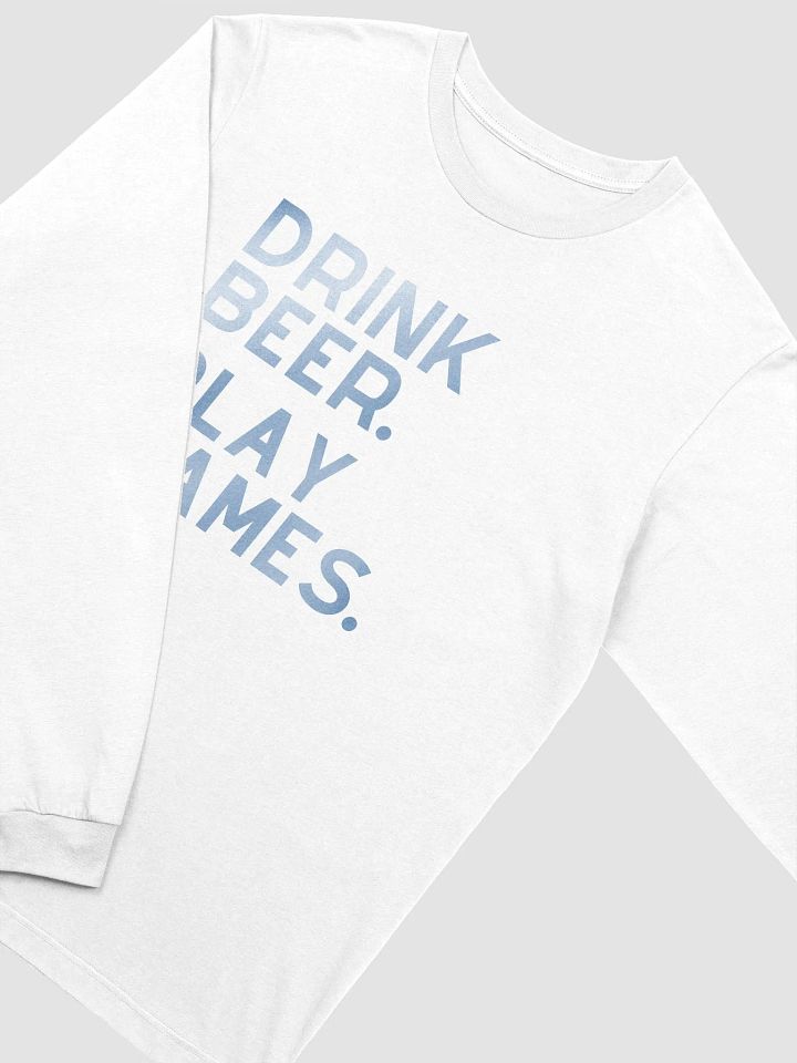 Drink Beer. Play Games. Long Sleeve Tshirt (Blue) product image (2)