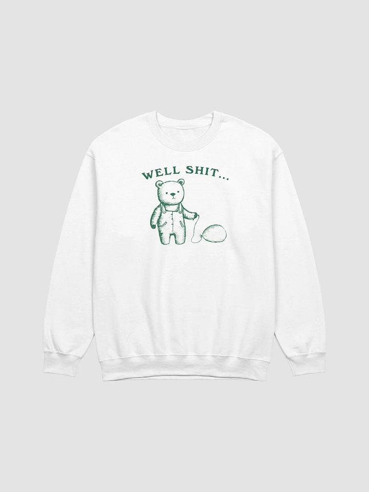 Well shit Crewneck product image (1)