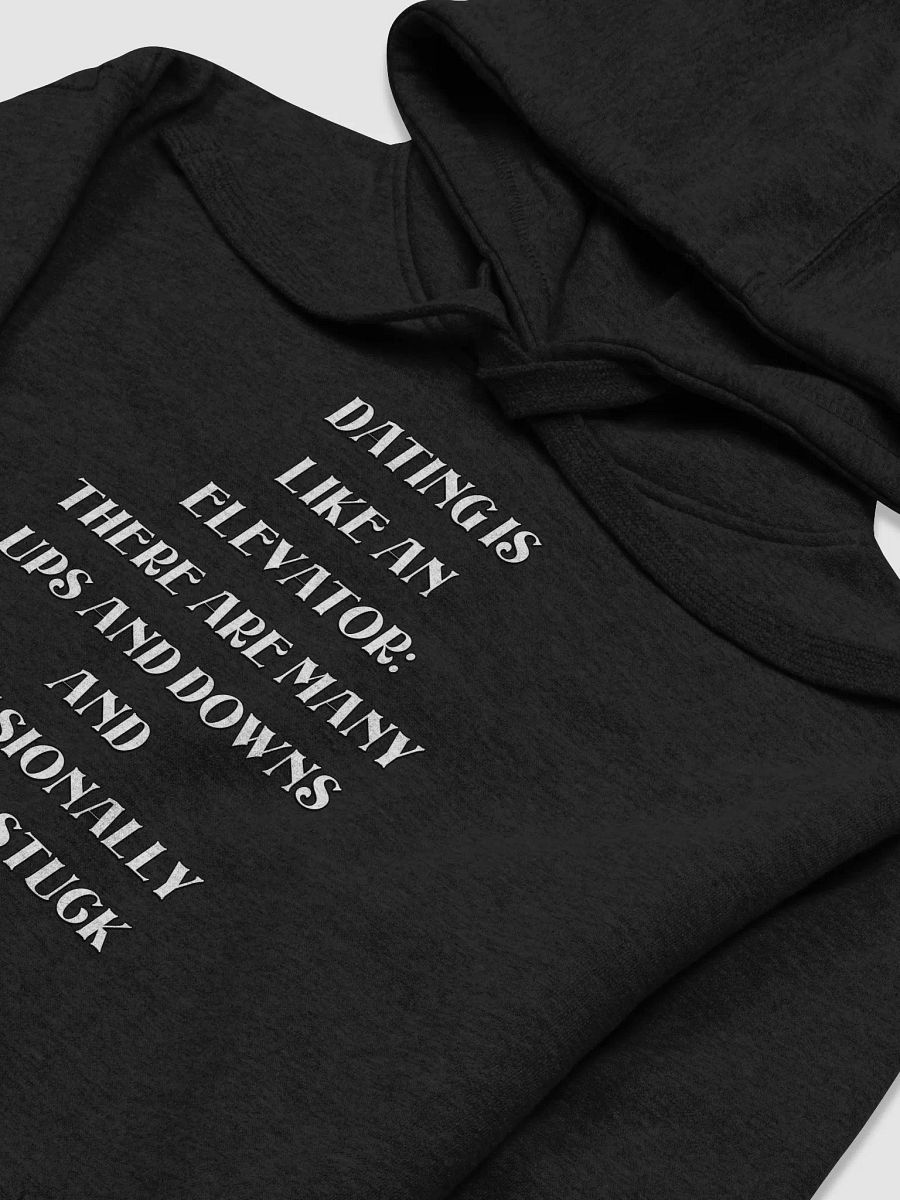 Dating Is Like An Elevator Funny Hoodie product image (46)