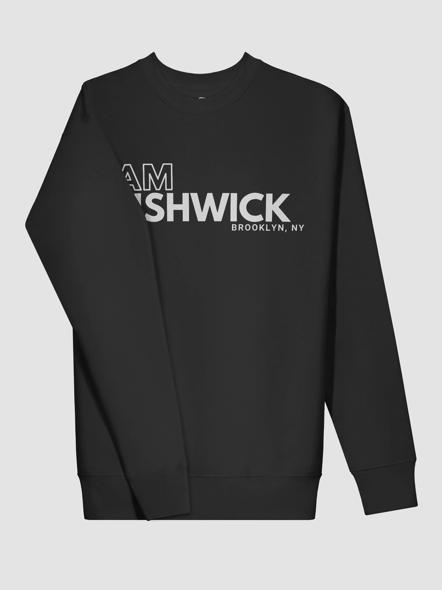 I AM Bushwick : Sweatshirt product image (17)