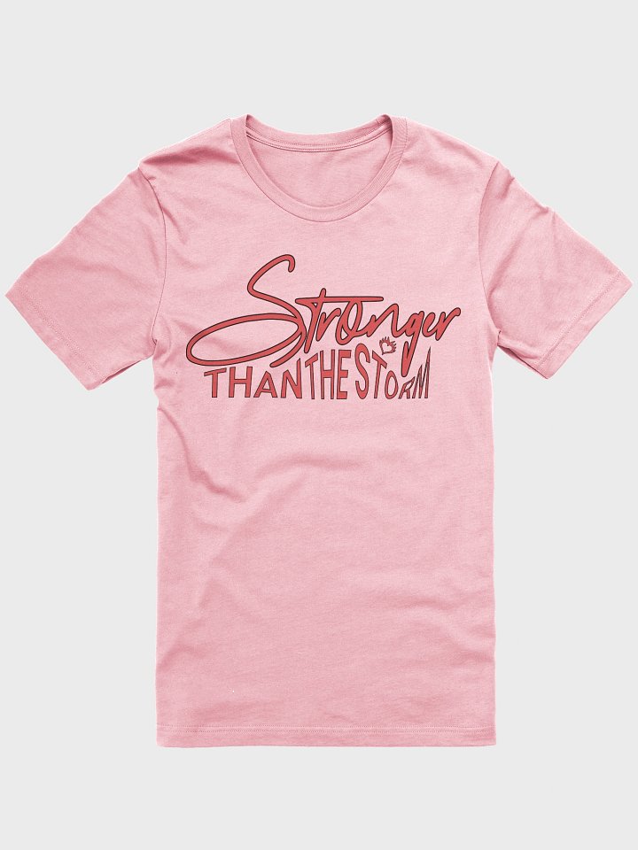 Stronger Than The Storm Power T-Shirt product image (1)