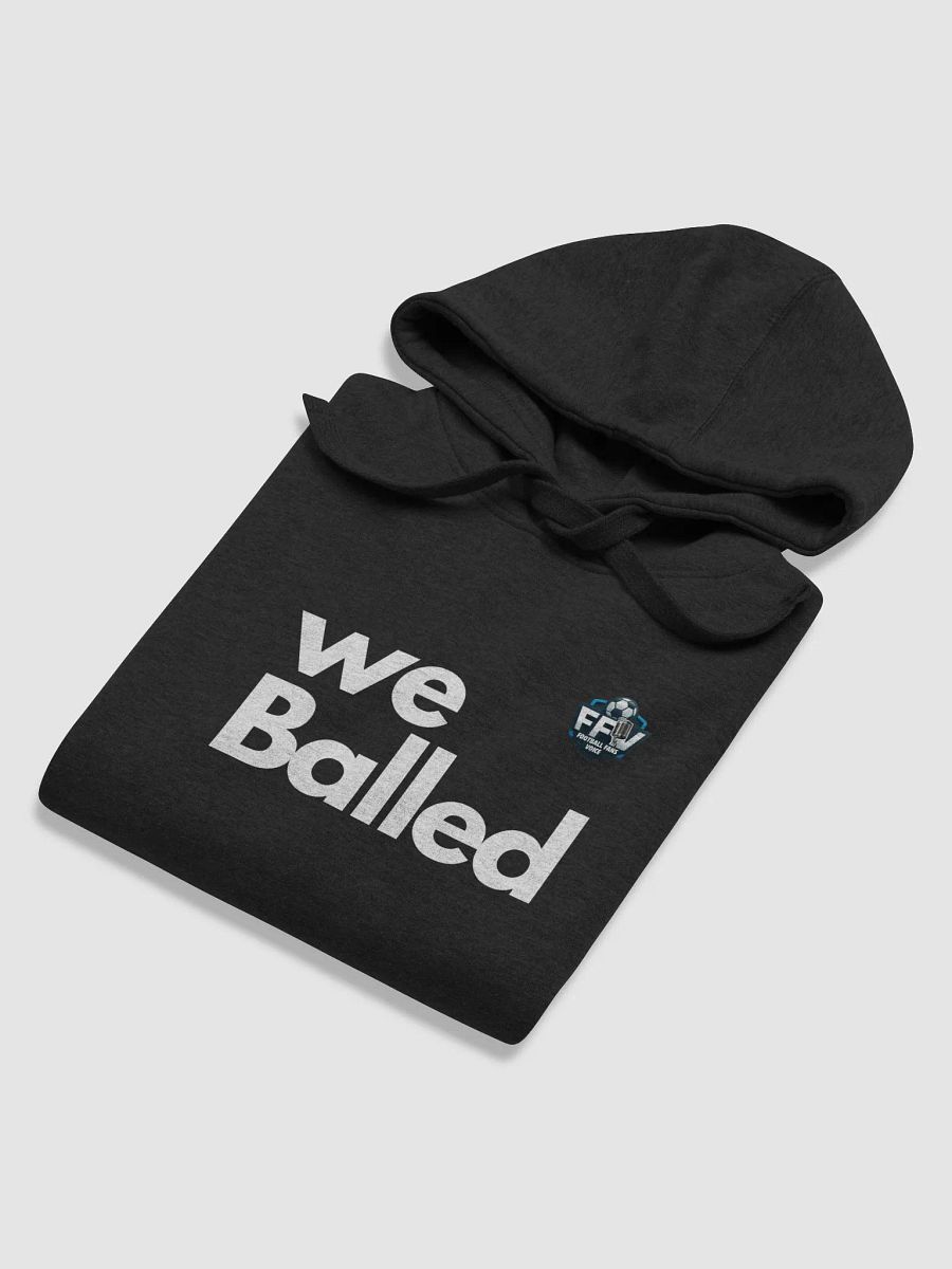 We Balled Unisex Hoodie product image (6)