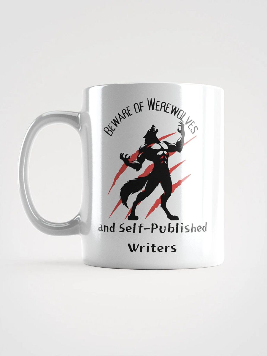 Beware of Werewolves and Self-Published Writers - Double-Sided Mug product image (6)