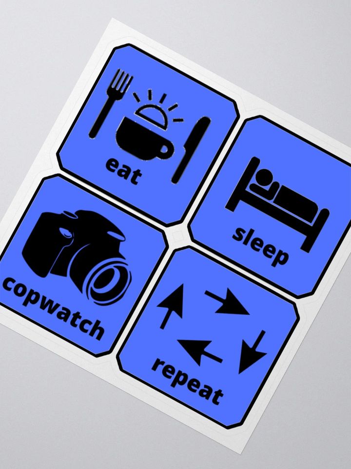EAT, SLEEP, COPWATCH, REPEAT product image (5)