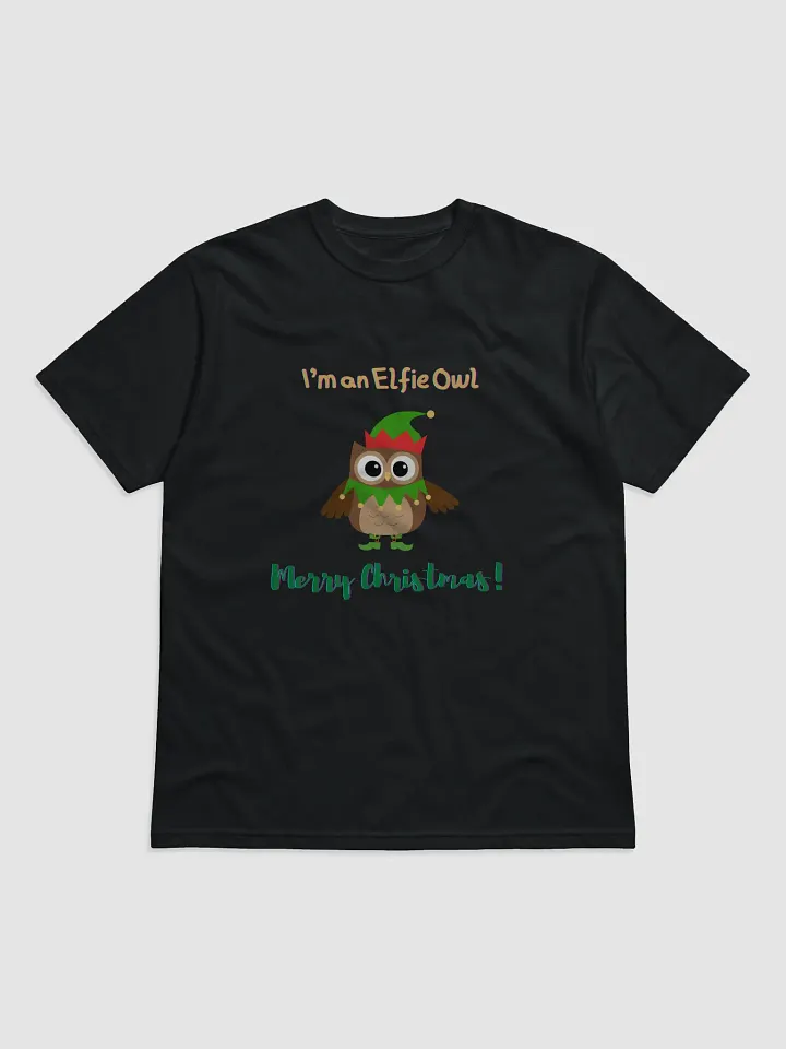 I'm an Elfie Owl Merry Christmas Unisex T-shirt product image (1)