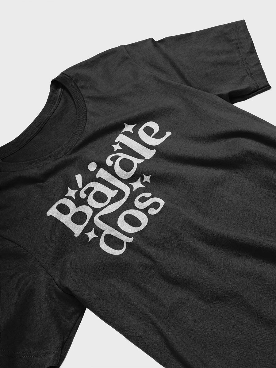 Bájale Dos Camiseta Unisex product image (3)