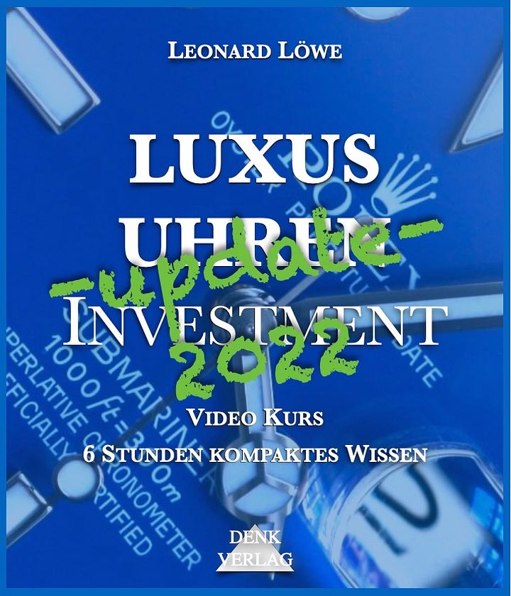 Luxusuhren Investment - Video-Kurs - Teil 4 - Update 2022 product image (1)
