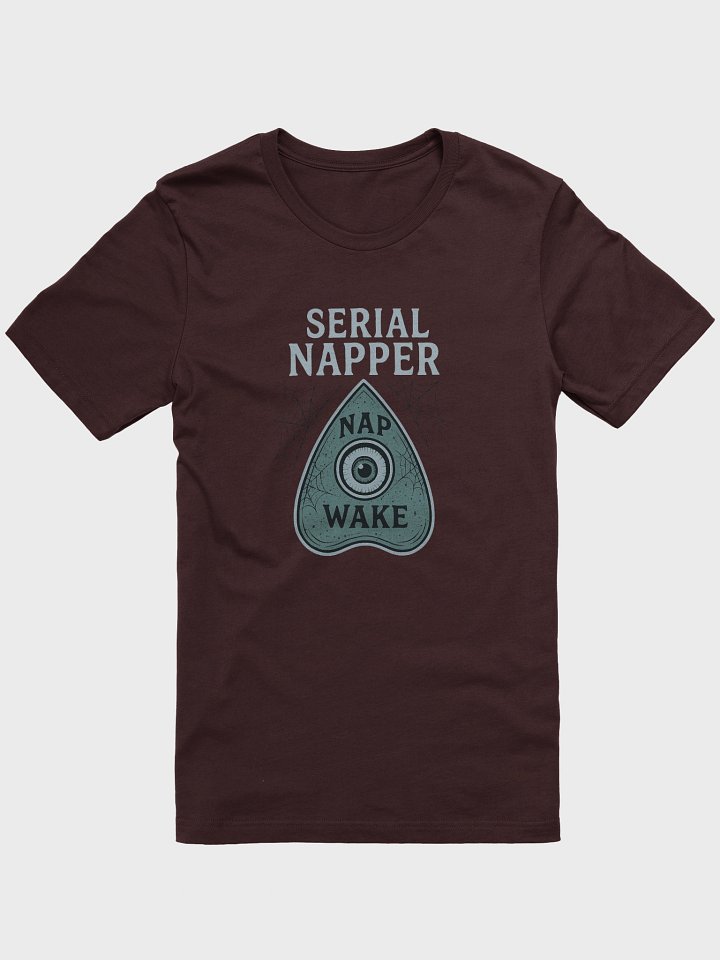 Serial Napper Halloween Nap or Wake T-Shirt product image (1)