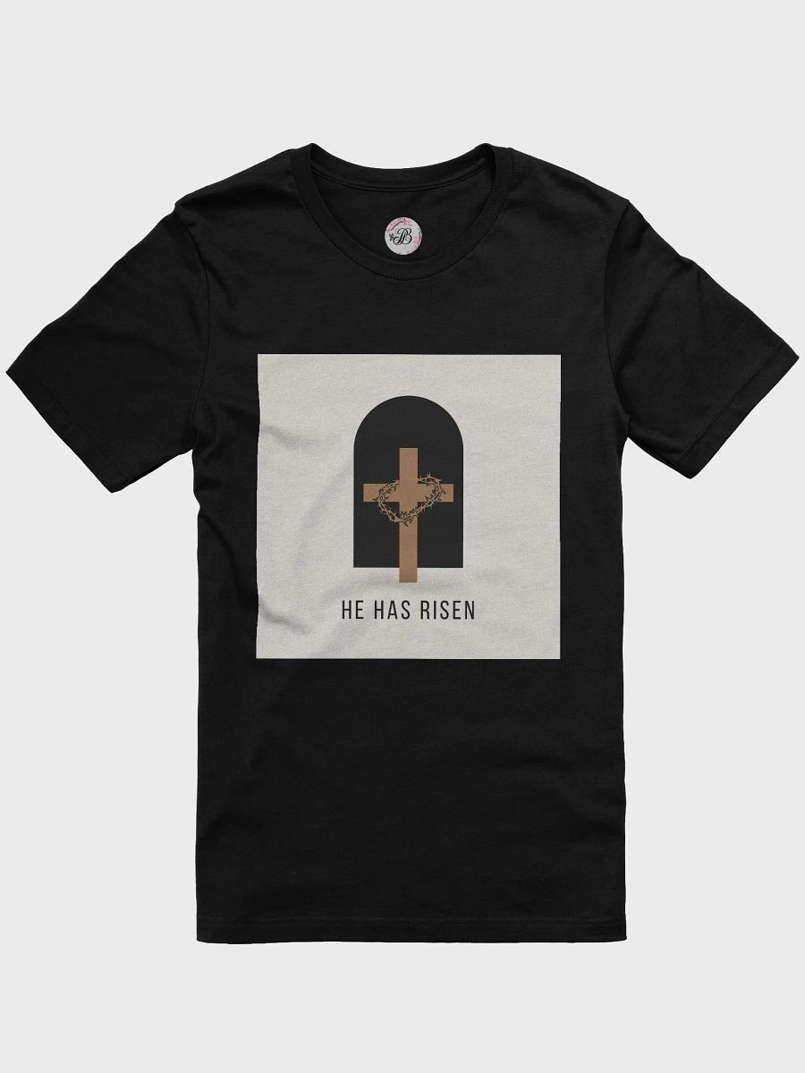 He Has Risen T-Shirt product image (1)