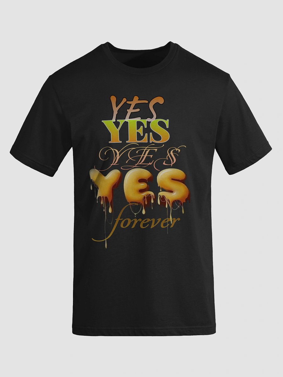 Vibrant YES Forever T-Shirt product image (57)