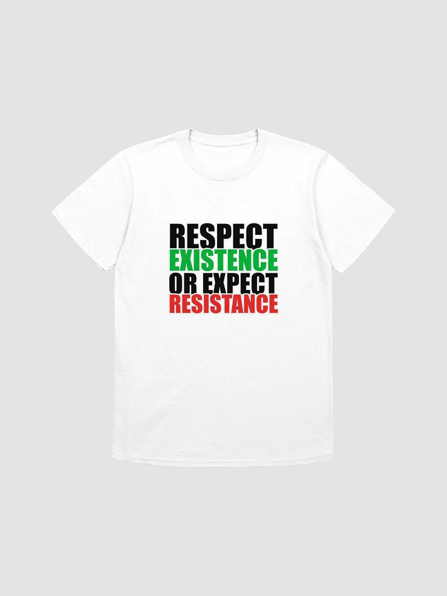 RESPECT EXISTENCE T-Shirt White Unisex product image (1)