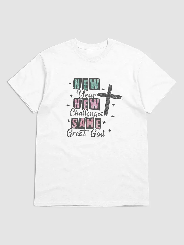 NEW Year SAME Great God Tee - Great for New Year's product image (2)