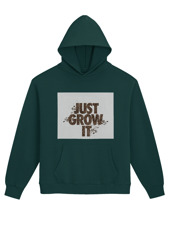 Hoodie with the Just Grow It Logo (Printed) product image (1)