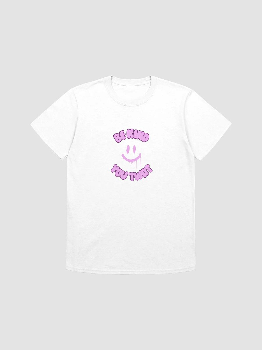 Be Kind You Twat Stylized T-Shirt product image (18)