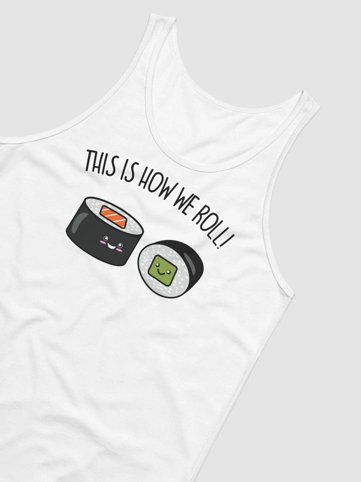 This Is How We Roll Men/Unisex Tank Top product image (2)