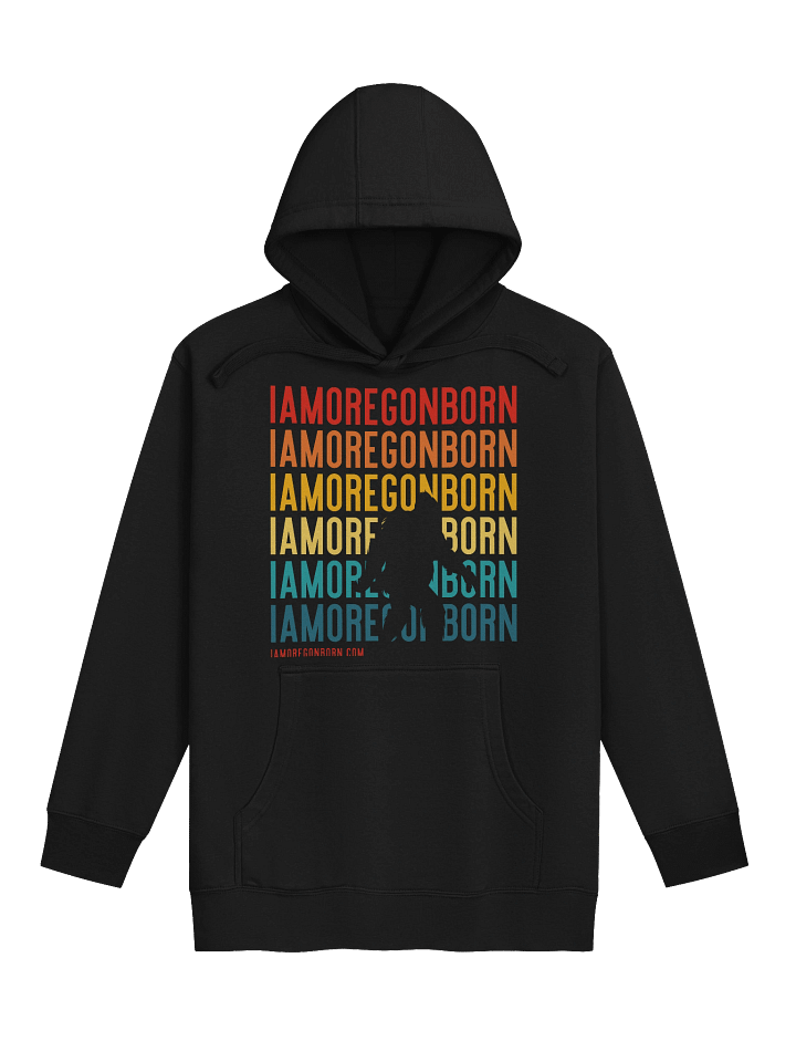 I Am Oregon Born Hoodie product image (1)