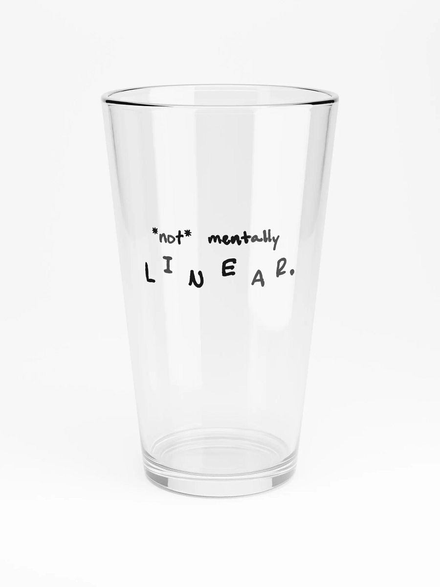*not* mentally linear pint glass product image (3)