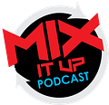 Mix It Up Podcast