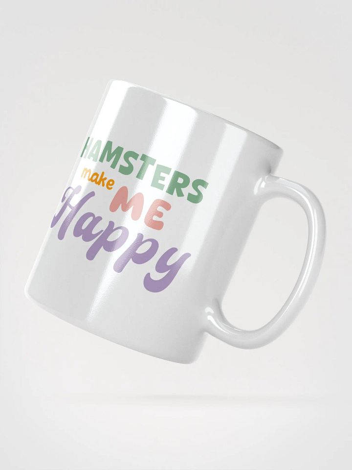 Hamsters Make Me Happy Mug product image (2)